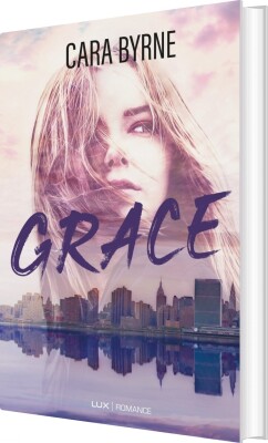 Grace - Cara Byrne - Bog