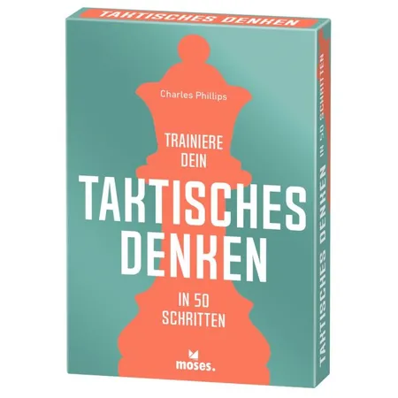 moses. Trainiere dein TAKTISCHES DENKEN in 50 Schritten