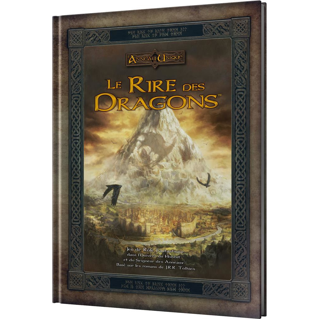 L'Anneau Unique : Le Rire des Dragons