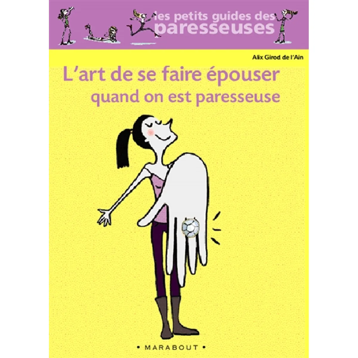 Comment se faire épouser ? : toutes les stratégies pour lui passer la bague au doigt · Occasion