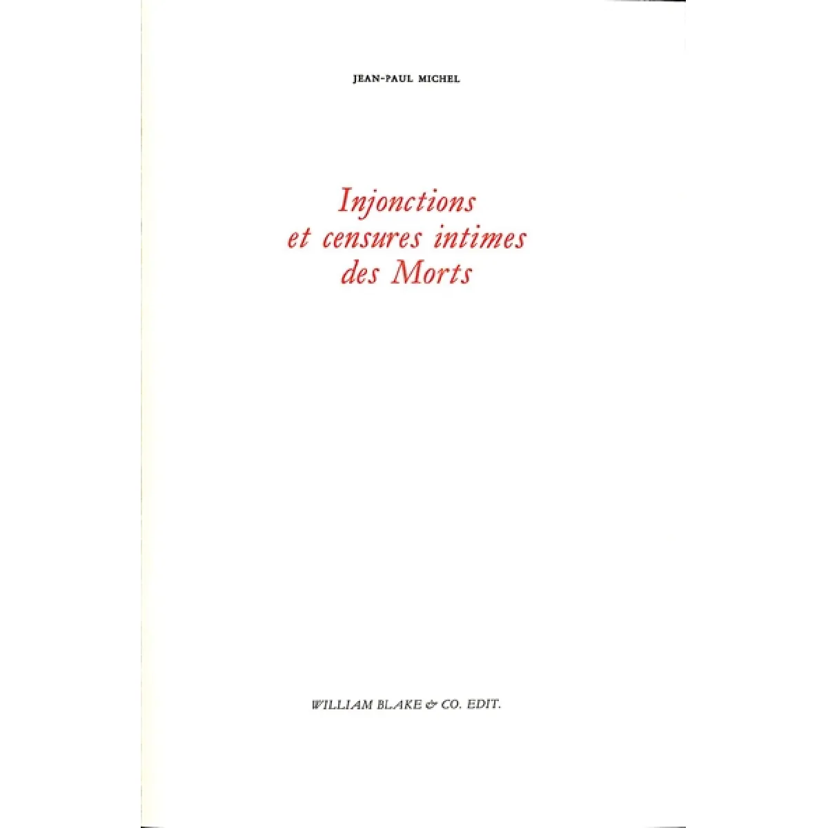 Injonctions et censures intimes des morts