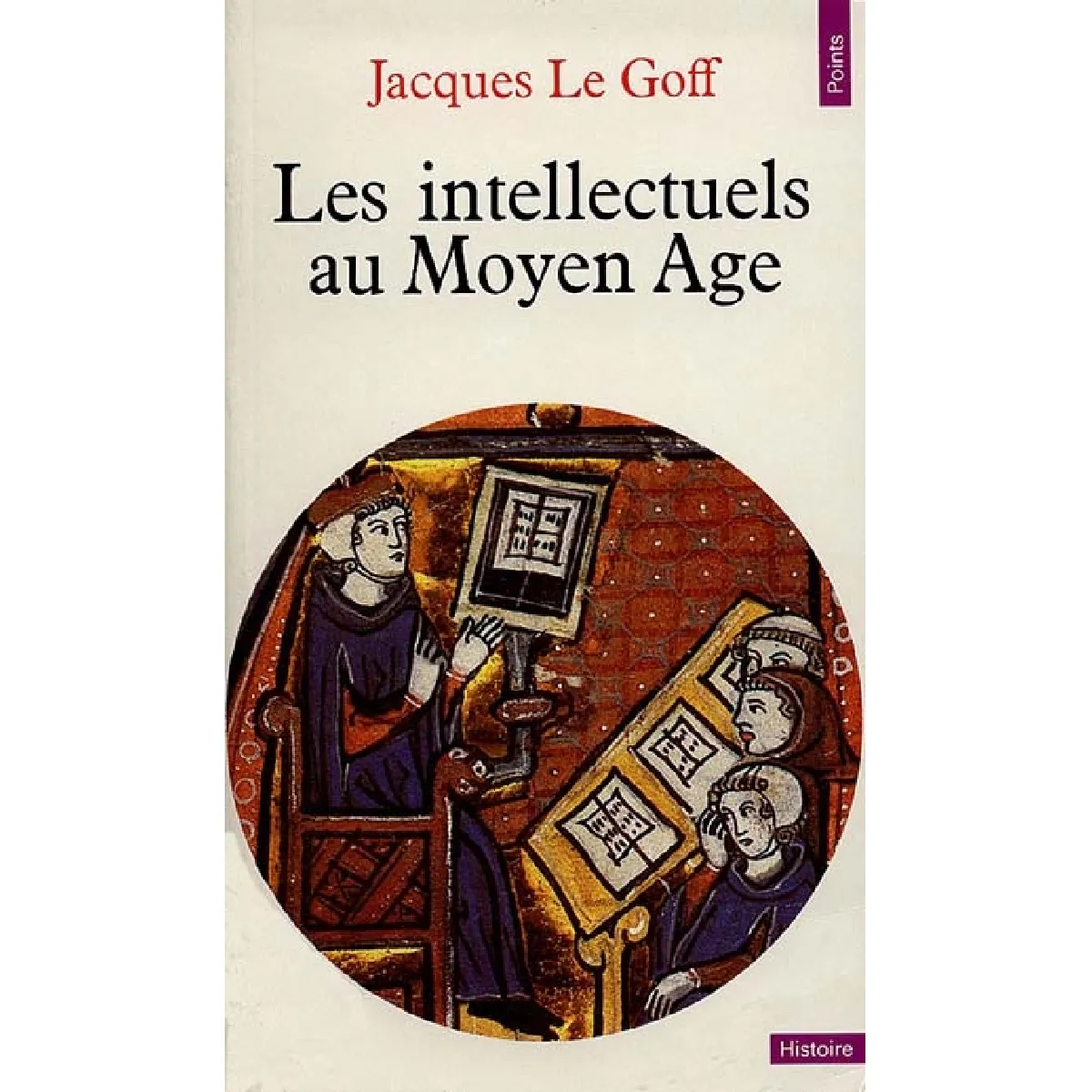 Les intellectuels au Moyen Age · Occasion