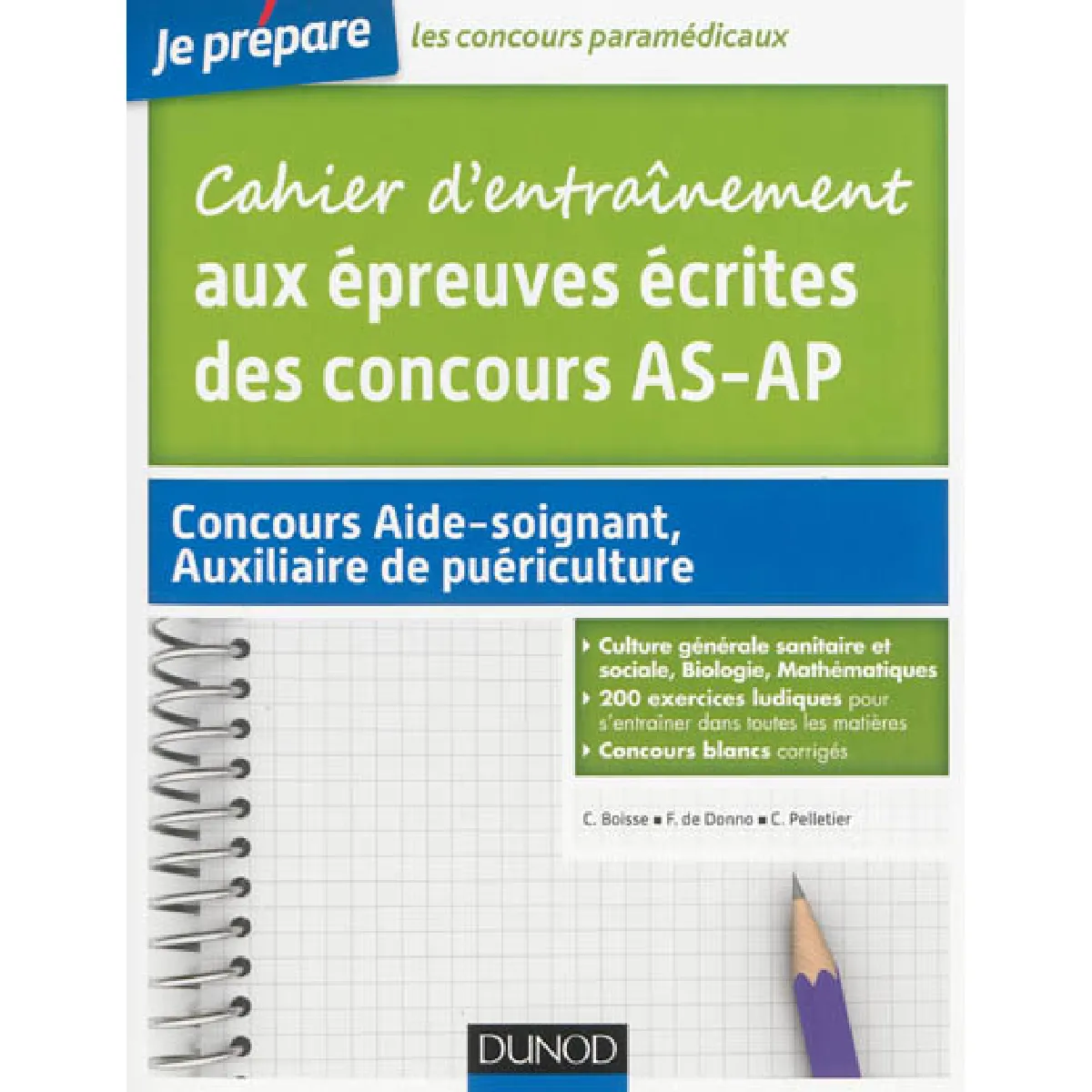 Cahier d'entraînement aux épreuves écrites des concours AS-AP · Occasion