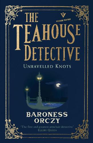 Unravelled Knots - The Teahouse Detective (Paperback)