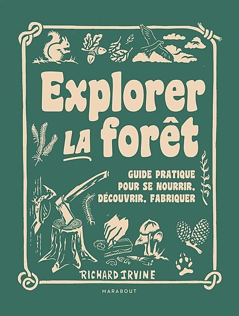 HACHETTE - EXPLORER LA FORET