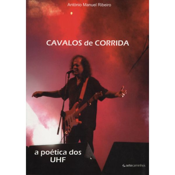 Cavalos de Corrida - Poética dos UHF