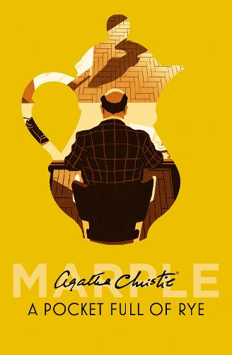 A Pocket Full of Rye - Marple Book 7 (Hardback)