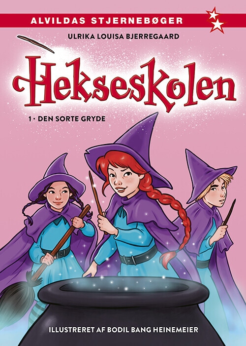 Hekseskolen 1: Den Sorte Gryde - Ulrika Louisa Bjerregaard - Bog