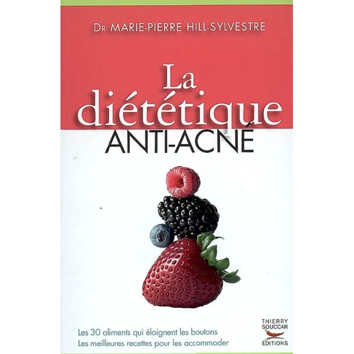 La diététique anti-acné · Occasion