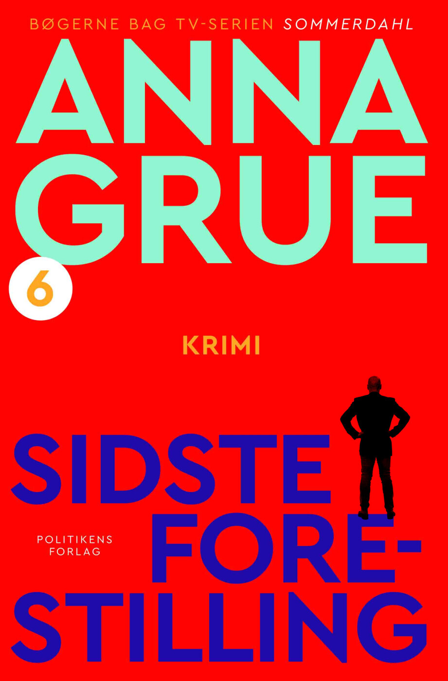 Sidste Forestilling - Anna Grue - Bog