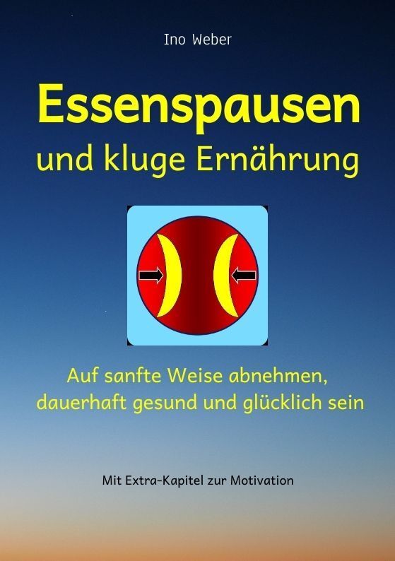 Essenspausen und kluge Ernährung
