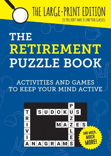 The Retirement Puzzle Book: Activities and Games to Keep Your Mind Active (Paperback)