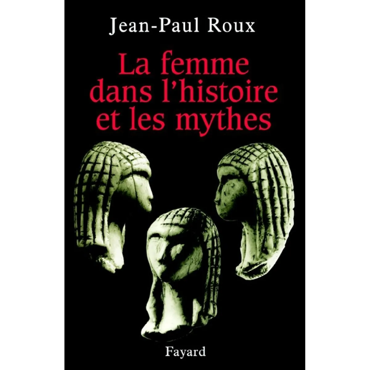 La femme dans l'histoire et les mythes · Occasion