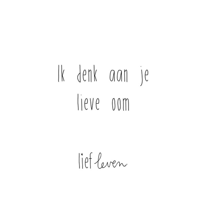 Lief Leven | Denken aan kaart  | Lieve oom