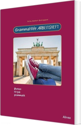 Grammahilfe Arbeitsheft - Erika Bànkuti Østergaard - Bog