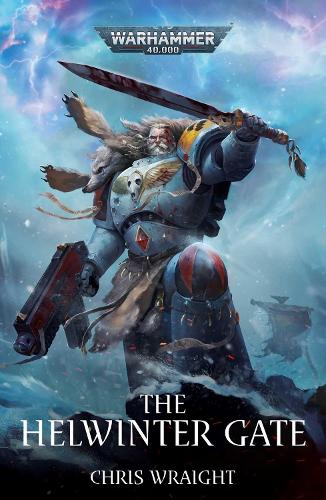 The Helwinter Gate - Warhammer 40,000 (Paperback)