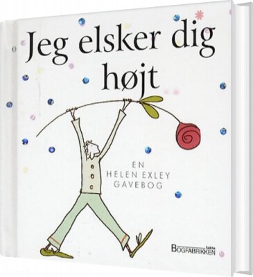 Jeg Elsker Dig Højt - Helen Exley - Bog