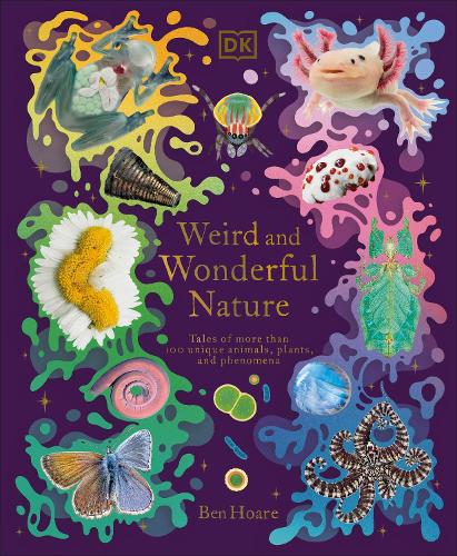 Weird and Wonderful Nature (Hardback)
