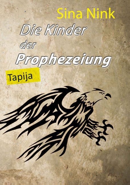 Die Kinder der Prophezeiung