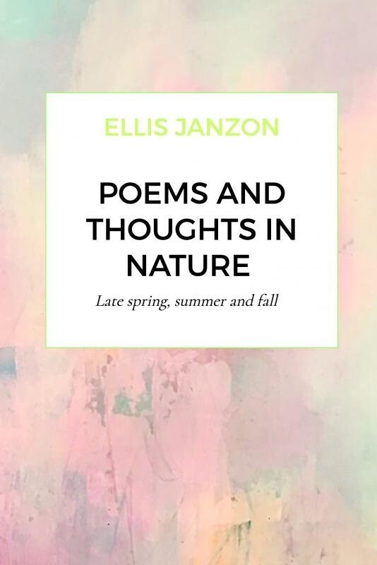 Poems And Thoughts In Nature - Ellis Janzon - English Book