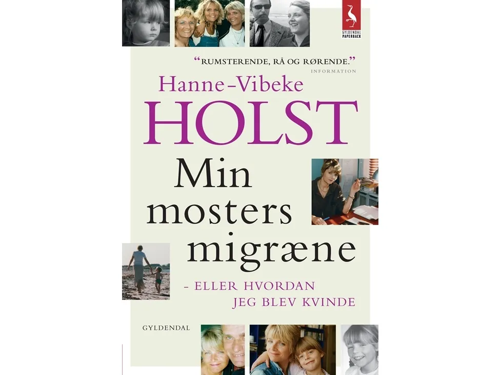 Min mosters migræne | Hanne-Vibeke Holst