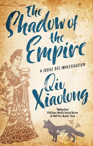 The Shadow of the Empire - A Judge Dee Investigation (Paperback)
