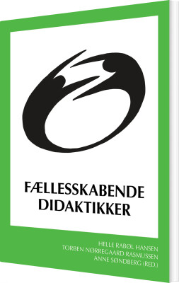 Fællesskabende Didaktikker - Helle Rabøl Hansen - Bog