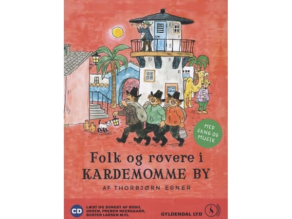Folk og røvere i Kardemomme by | Thorbjørn Egner | Språk: Dansk