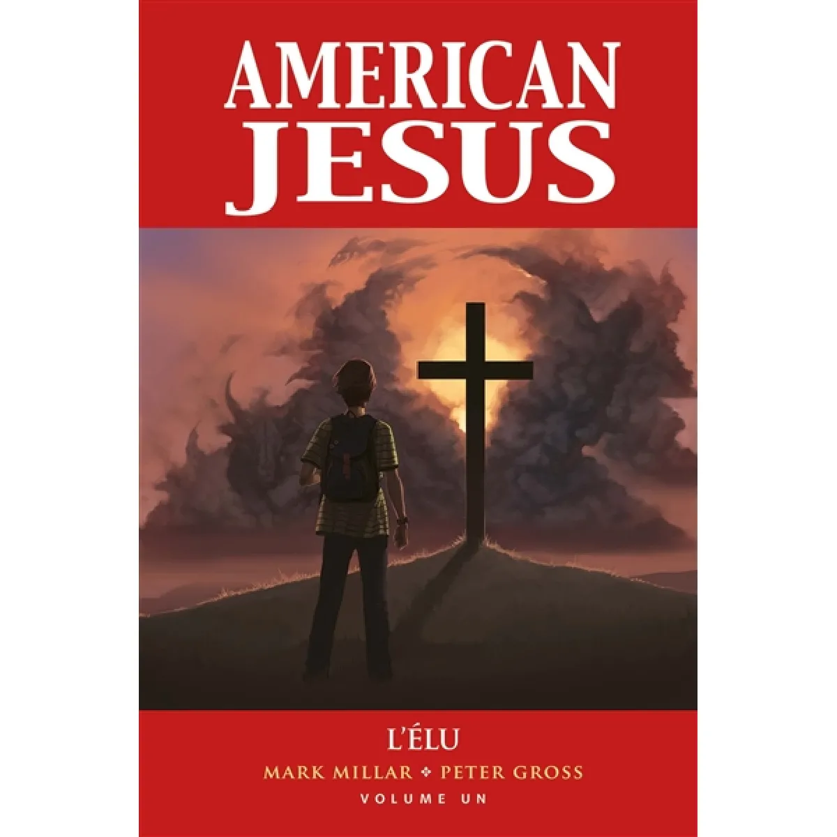 American Jesus. Vol. 1. L'élu · Occasion