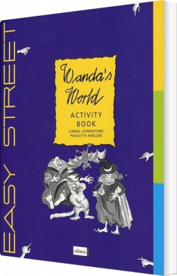 Easy Street, 4.Kl. Wandas World, Activity Book - Paulette Møller - English Book