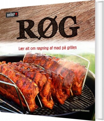 Røg - Weber-Stephen Nordic Aps - Bog