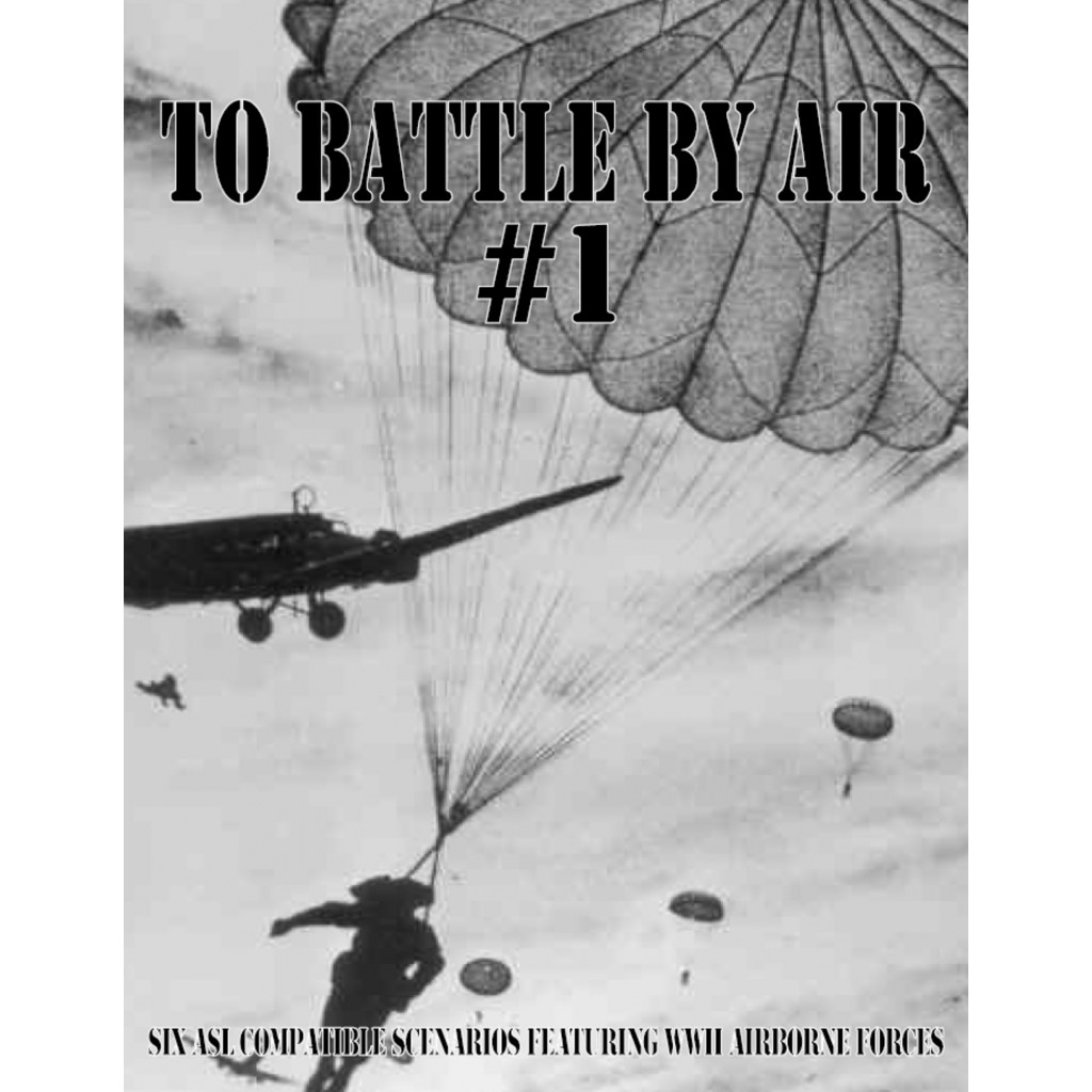 ASL - To Battle by Air 1