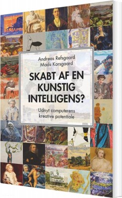 Skabt Af En Kunstig Intelligens? - Andreas Refsgaard - Bog