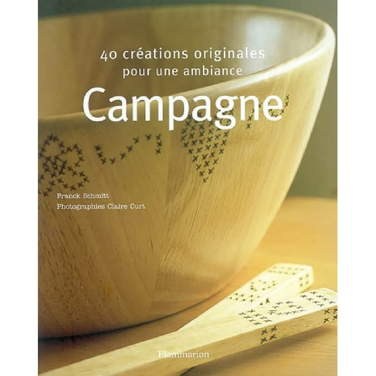 40 créations originales pour une ambiance campagne · Occasion