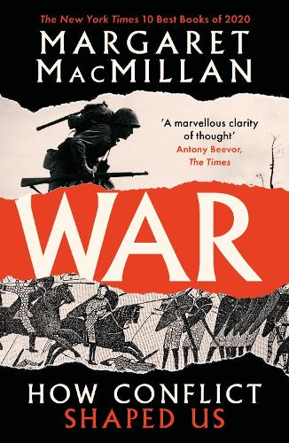 War: How Conflict Shaped Us (Paperback)