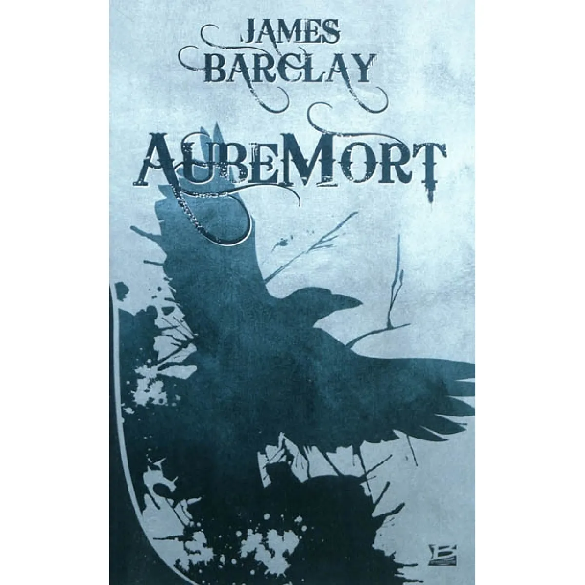 Les chroniques des Ravens. Vol. 1. AubeMort · Occasion