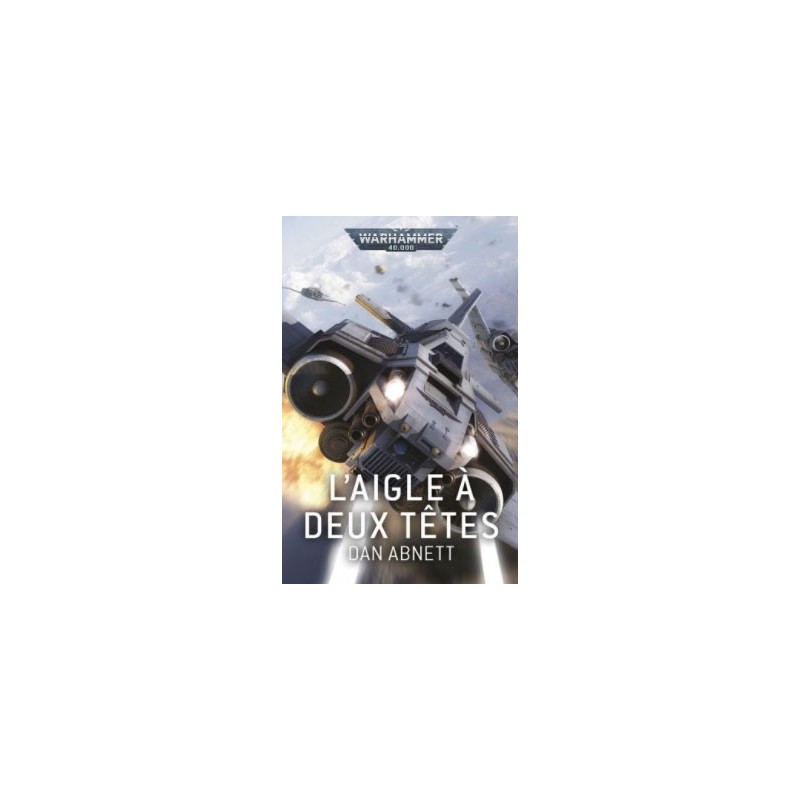Warhammer 40 000 - L'aigle à deux têtes