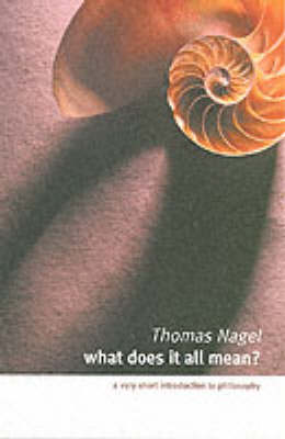 What Does It All Mean: A Very Short Introduction to Philosophy (Paperback)