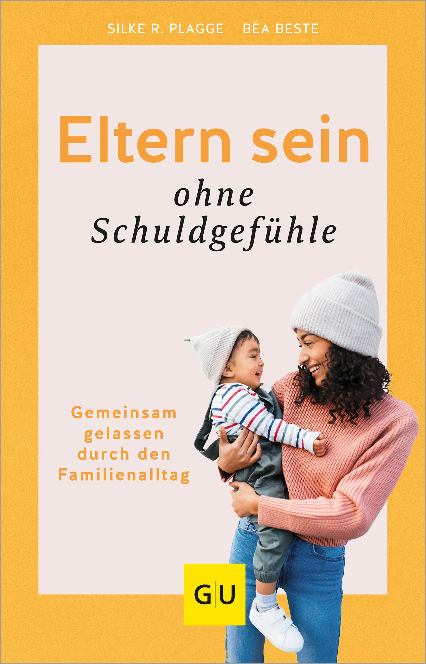 GU Erziehen ohne Schuldgefühle