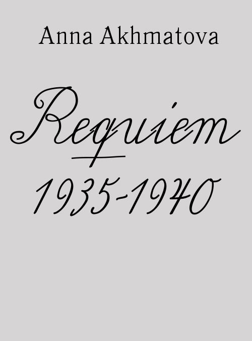 Requiem 1935-1940 - Anna Akhmatova - Bog