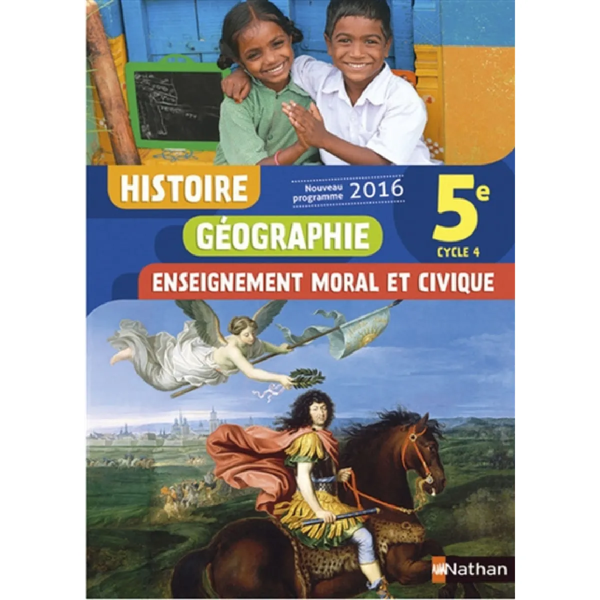 Histoire géographie, enseignement moral et civique : 5e, cycle 4 : nouveau programme 2016 · Occasion