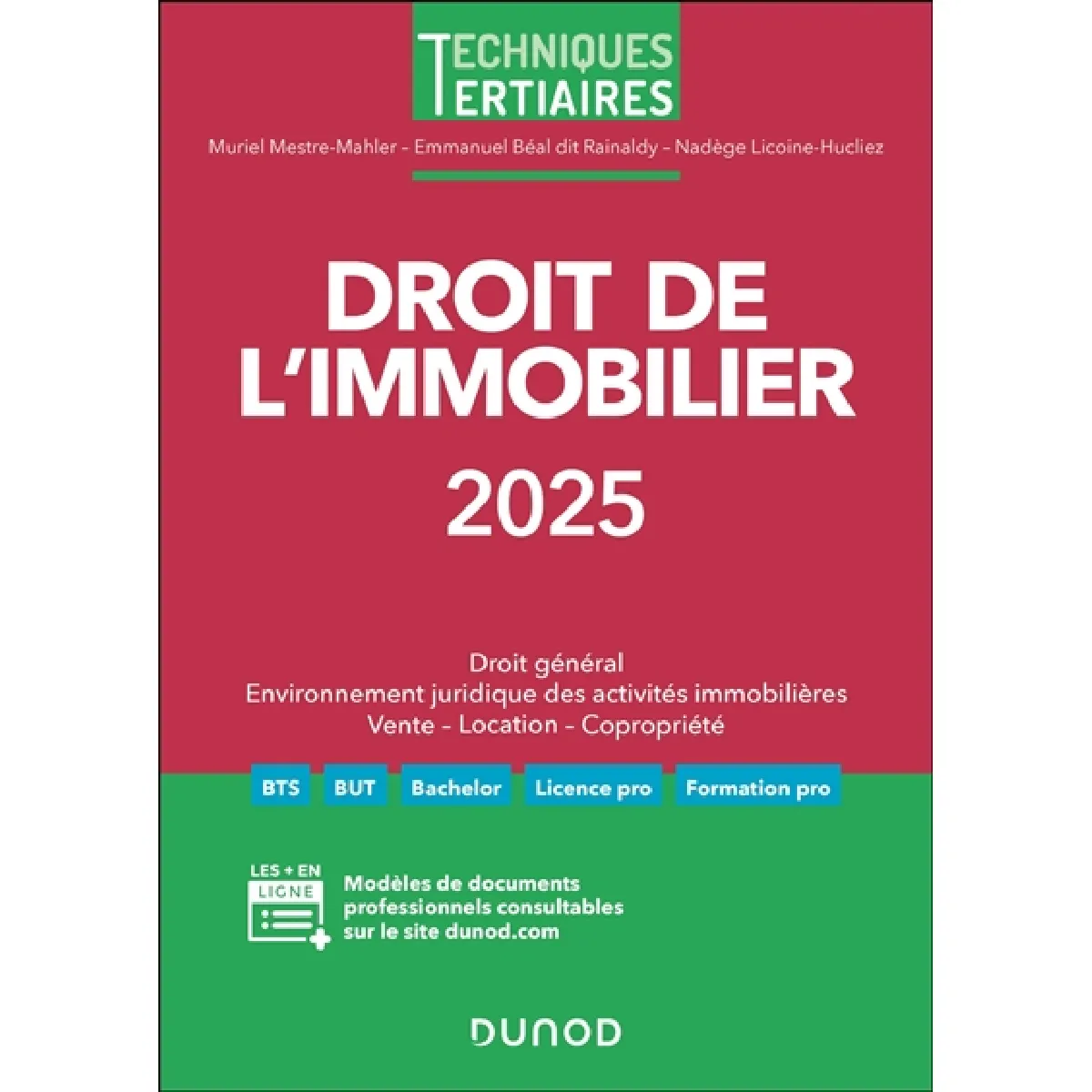 Droit de l'immobilier 2025 : droit général, environnement juridique des activités immobilières, vente, location, copropriété
