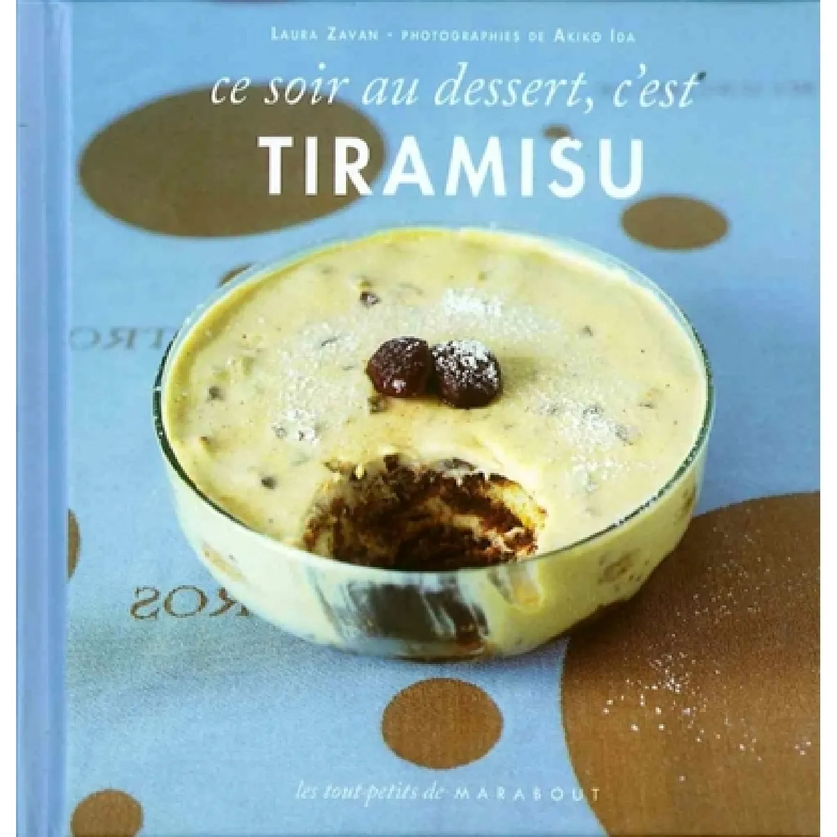 Ce soir au dessert, c'est tiramisu & délices d'Italie · Occasion