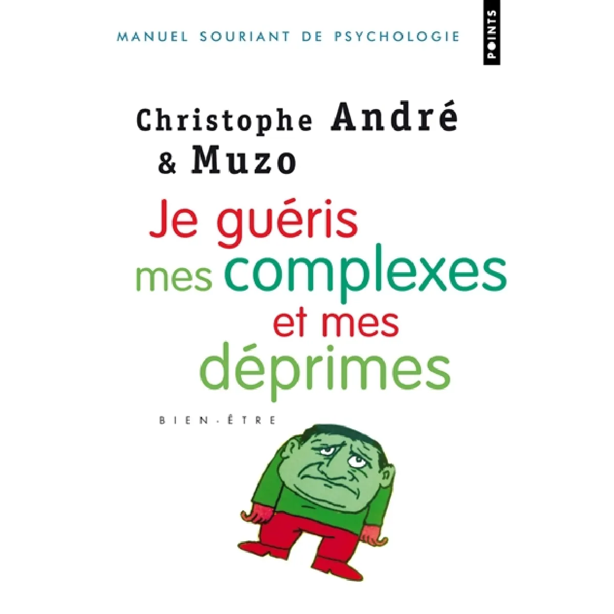 Je guéris mes complexes et mes déprimes · Occasion