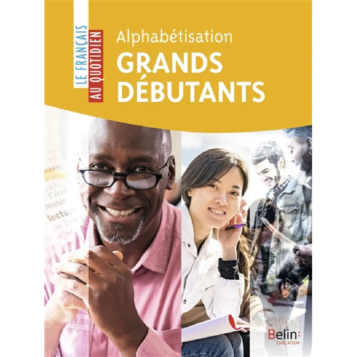 Alphabétisation : grands débutants