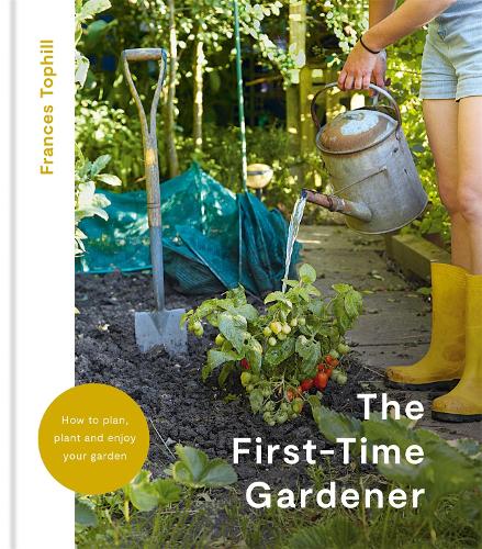 The First-Time Gardener (Hardback)