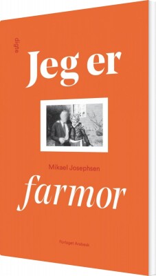 Jeg Er Farmor - Mikael Josephsen - Bog
