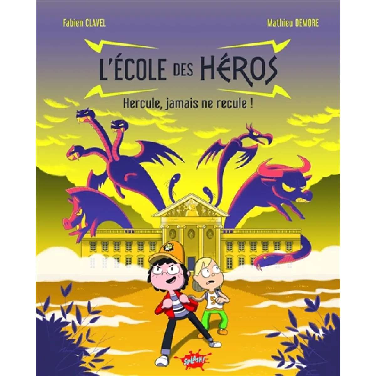 L'école des héros. Hercule, jamais ne recule !