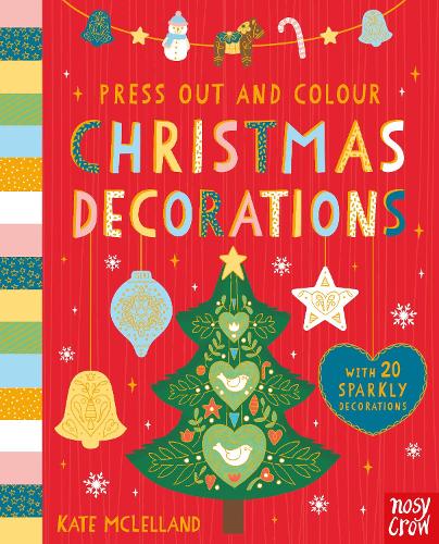 Press Out and Colour: Christmas Decorations - Press Out and Colour (Board book)
