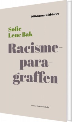 Racismeparagraffen - Sofie Lene Bak - Bog